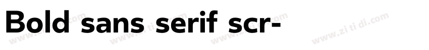 Bold sans serif scr字体转换 Bold sans serif scr字体转换
